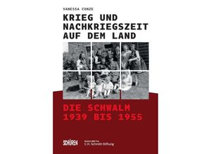 9783741002823 - Krieg und Nachkriegszeit auf dem Land - Vanessa Conze Gebunden