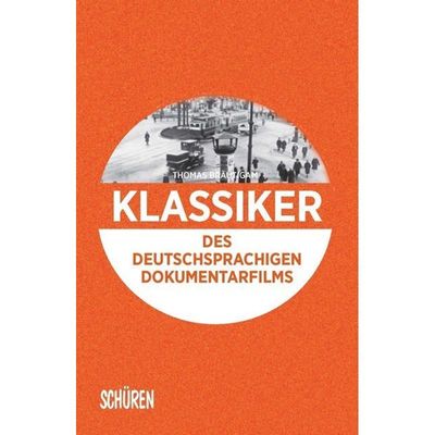 9783741003226 - Klassiker des deutschsprachigen Dokumentarfilms - Thomas Bräutigam Kartoniert (TB)