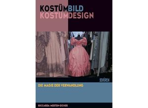 9783741004346 - Kostümbild Kostümdesign - Riccarda Merten-Eicher Kartoniert (TB)