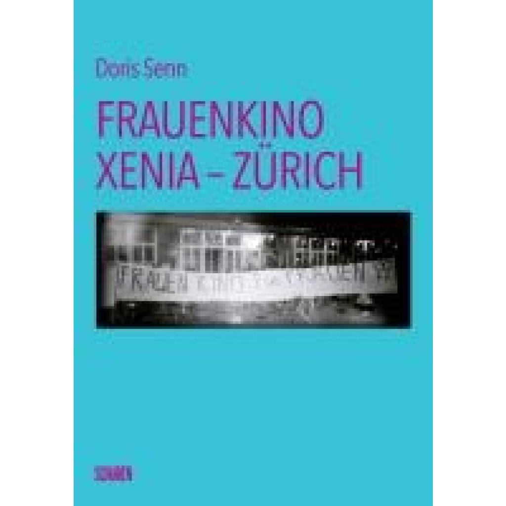 9783741004797 - Senn Doris Frauenkino Xenia - Zürich