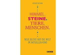 9783741004827 - Himmel Steine Tiere Menschen - Holger Heiland Gebunden