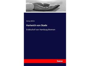 9783741103278 - Hartwich von Stade - Georg Dehio Kartoniert (TB)