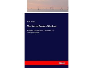 9783741103704 - The Sacred Books of the East - E W West Kartoniert (TB)