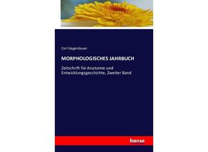 9783741105227 - MORPHOLOGISCHES JAHRBUCH - Carl Gegenbauer Kartoniert (TB)