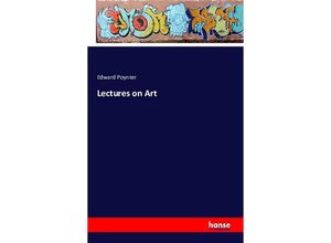 9783741105616 - Lectures on Art - Edward Poynter Kartoniert (TB)