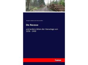 9783741107566 - Die Recesse - Königliche Akademie der Wissenschaften Kartoniert (TB)