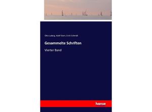 9783741111419 - Gesammelte Schriften - Otto Ludwig Adolf Stern Erich Schmidt Kartoniert (TB)