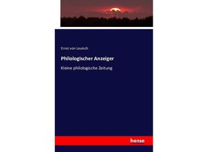 9783741114298 - Philologischer Anzeiger - Ernst von Leutsch Kartoniert (TB)