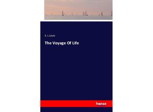 9783741118098 - The Voyage Of Life - S L Louis Kartoniert (TB)