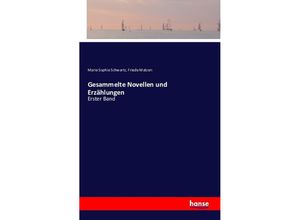 9783741118982 - Gesammelte Novellen und Erzählungen - Marie Sophie Schwartz Friede Matzen Kartoniert (TB)