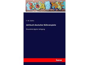 9783741119583 - Jahrbuch deutscher Bühnenspiele - F W Gubitz Kartoniert (TB)