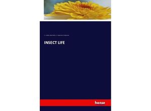 9783741124891 - INSECT LIFE - C L Marlatt Edwin Willits Kartoniert (TB)