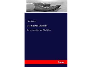 9783741126956 - Das Kloster Drübeck - Eduard Jacobs Kartoniert (TB)