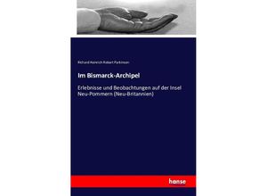 9783741128240 - Im Bismarck-Archipel - Richard Heinrich Robert Parkinson Kartoniert (TB)