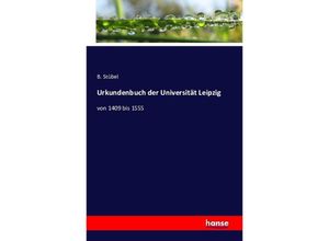 9783741129056 - Urkundenbuch der Universität Leipzig - B Stübel Kartoniert (TB)