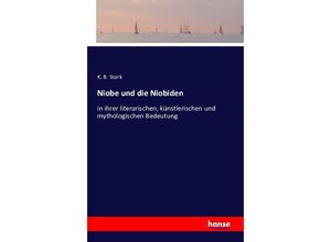 9783741129476 - Niobe und die Niobiden - K B Stark Kartoniert (TB)