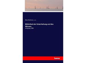 9783741129636 - Bibliothek der Unterhaltung und des Wissens - Klara Reichner U A Kartoniert (TB)