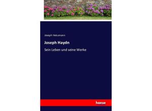 9783741130304 - Joseph Haydn - Joseph Heiszmann Kartoniert (TB)