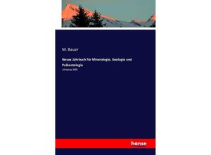 9783741130625 - Neues Jahrbuch für Mineralogie Geologie und Paläontologie - M Bauer Kartoniert (TB)