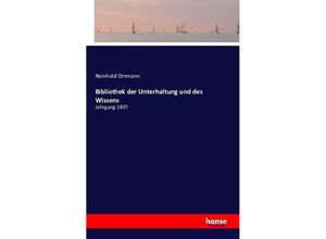 9783741130670 - Bibliothek der Unterhaltung und des Wissens - Reinhold Ortmann Kartoniert (TB)