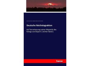 9783741139611 - Deutsche Reichstagsakten Kartoniert (TB)