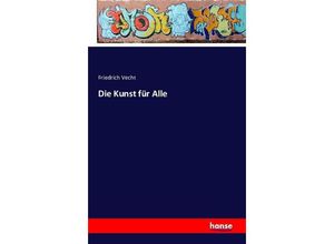 9783741139642 - Die Kunst für Alle Kartoniert (TB)