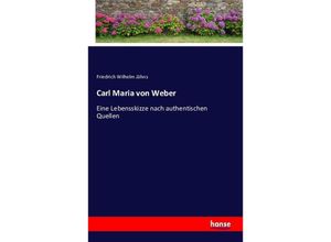 9783741145568 - Carl Maria von Weber - Friedrich Wilhelm Jähns Kartoniert (TB)