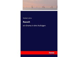 9783741146053 - Rausch - Rudolph Lothar Kartoniert (TB)