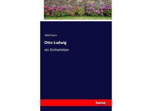 9783741150272 - Otto Ludwig - Adolf Stern Kartoniert (TB)