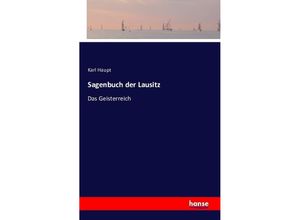 9783741156922 - Sagenbuch der Lausitz - Karl Haupt Kartoniert (TB)