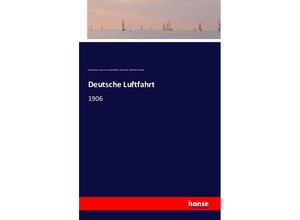 9783741157172 - Deutsche Luftfahrt - Münchener Verein für Luftschifffahrt Deutscher Luftfahrt-Verband Kartoniert (TB)