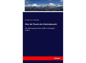 9783741158032 - Über die Theorie der Elektrodynamik - Hermann von Helmholtz Kartoniert (TB)