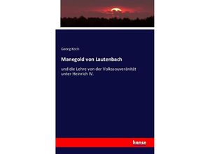 9783741159206 - Manegold von Lautenbach - Georg Koch Kartoniert (TB)