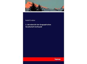 9783741169342 - 1 Jahresbericht der Geographischen Gesellschaft Greifswald - Rudolf Credner Kartoniert (TB)