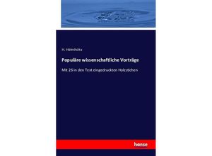 9783741174506 - Populäre wissenschaftliche Vorträge - H Helmholtz Kartoniert (TB)