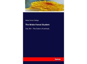 9783741176142 - The Wake Forest Student - Wake Forest College Kartoniert (TB)