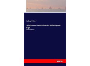 9783741188190 - Schriften zur Geschichte der Dichtung und Sage Kartoniert (TB)