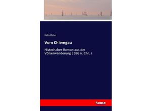 9783741192128 - Vom Chiemgau - Felix Dahn Kartoniert (TB)