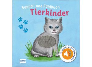 9783741524790 - Sound- und Fühlbuch Tierkinder (mit 6 Sound- und Fühlelementen) - Svenja Doering Pappband