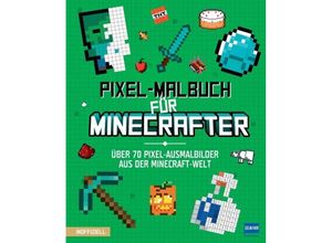 9783741527548 - Pixel-Malbuch für Minecrafter - Über 70 Pixel-Ausmalbilder aus der Minecraft-Welt Kartoniert (TB)