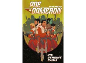 9783741607608 - Star Wars Poe Dameron - Die geheime Basis - Charles Soule Angel Unzueta Kartoniert (TB)