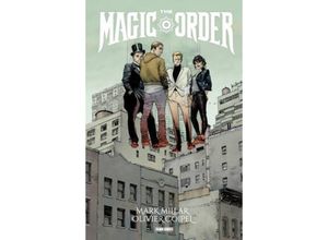 9783741612435 - The Magic Order - Der magische Orden - Mark Millar Oliver Coipel Taschenbuch