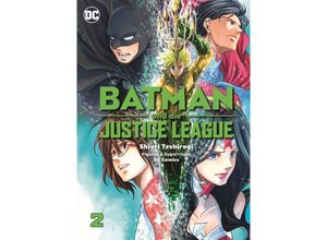 9783741613982 - Batman und die Justice League Bd2 - Shiori Teshirogi Kartoniert (TB)