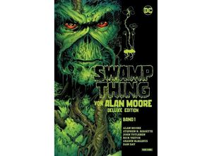 9783741615528 - Swamp Thing von Alan Moore (Deluxe Edition)Bd1 (von 3) - Alan Moore Gebunden