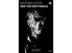 9783741617911 - Batman Noir Der Tod der Familie - Scott Snyder Greg Capullo Gebunden