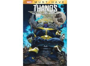 9783741618437 - Marvel Must-Have Thanos - Die Geburt eines Monsters - Jason Aaron Simone Bianchi Gebunden