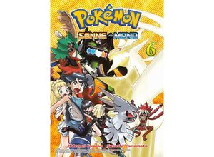 9783741619595 - Pokémon - Sonne und Mond 06Bd 6 - Hidenori Kusaka Satoshi Yamamoto Kartoniert (TB)