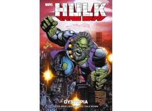 9783741623585 - Hulk Dystopia - Peter David George Perez Dale Keown Kartoniert (TB)