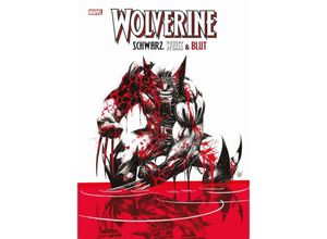 9783741623653 - Wolverine Schwarz Weiß & Blut - Gerry Duggan Adam Kubert Matthew Rosenberg Joshua Cassara Declan Shalvey Greg Land Vita Ayala Saladin Ahmed Kev Walker und weitere Autoren Gebunden