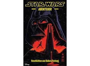 9783741625268 - Star Wars Abenteuer - Geschichten aus Vaders FestungBd9 - Derek Charm Cavan Scott Chris Fenoglio Kelly Jones Corin Howell Robert Hack Charles Paul Wilson III Kartoniert (TB)